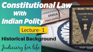 Historical Background of Indian Constitution [Lecture-1] । constitutional law। Charter Acts