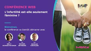 Conférence web - L'infertilité est-elle seulement féminine [REPLAY]