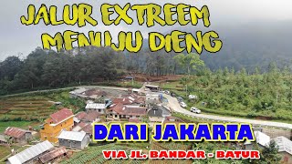 Perjalanan ke Dieng via Jl. Bandar - Batur || TOUR DE JAVA #PART 1