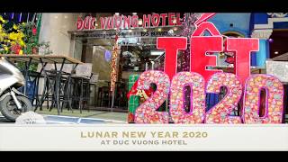 TẾT SÀIGÒN 2020 @ Duc Vuong hotel