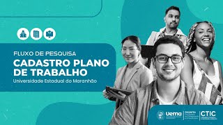 Fluxo de Pesquisa- Cadastro de Plano de Trabalho