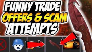 Funny Trade Offers & Scam Attempts! - R.I.P. Knife?!