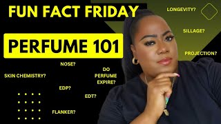 FUN FACT FRIDAY 🌟 || PERFUME 101 ||  EXPLAINING CERTAIN PERFUME JARGONS 🤓 ||  COCO PEBZ 🤎