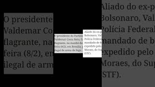 Presidente do PL, Valdemar Costa Neto é preso em flagrante pela PF#noticias #bolsonaro #fofoca