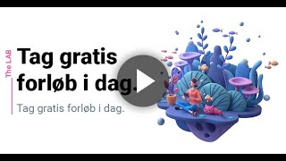 Ta' gratis kurser i vores LAB -Dansk version