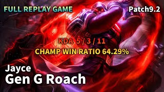 Gen G Roach TOP Jayce VS Sion Replay S9 / 탑 제이스 VS 사이온 관전 시즌9 - 5/3/11 Patch 9.23 KR