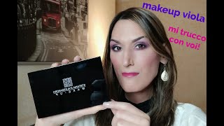 Tutorial makeup VIOLA novità prodotti Stefania D'Alessandro..mi trucco con voi!  #tutorial#makeup