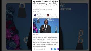 Ben Crump threatens Ron DeSantis with lawsuit over rejection of AP course on African American