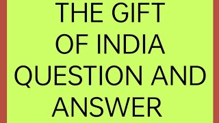 SEMESTER 3 ENGLISH THE GIFT OF INDIA తెలుగు సారాంశం