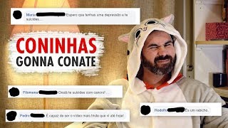 Coninhas Gonna Conate - Comentários Ofensivos