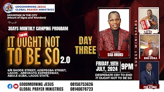 3 DAYS MONTHLY  PROGRAMME (DAY 3 VIGIL) THEME: DESPERATE CRY TO END IT OUGHT NOT TO BE SO