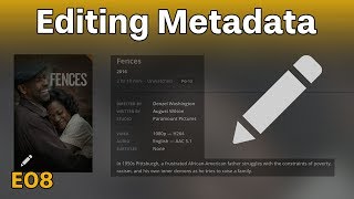 Plex Metadata Editing - Plex Tutorials - Episode 8