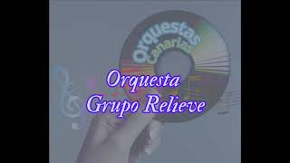 Orquesta Grupo Relieve.