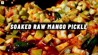 Soaked Raw Mango Pickle | Veg Wonderland | #stopcraving #startmaking #vegwonderland