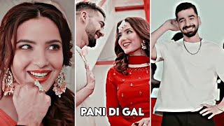 PANI DI GAL Slowed Reverb Maninder Buttar Status |Jasmin Bhasin | Maninder Buttar WhatsApp Status