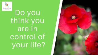 Do you think you are in control of your life?