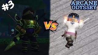 Most HATED NPC Vs Pirate King | Arcane Odyssey (Part 3)