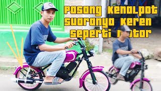 Sepeda listrik di pasang knalpot elektrik