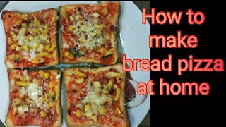 How to make bread pizza 🍞 🍕 || breakfast and snack || bread pizza at home