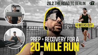 Running 20 Miles + Recovery | 26.2 THE ROAD TO BERLIN EP 2