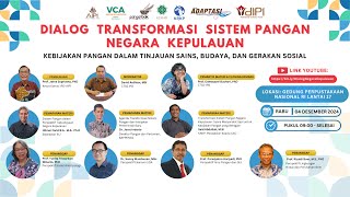 DIALOG TRANSFORMASI SISTEM PANGAN: Kebijakan Pangan dalam Tinjauan Sains, Budaya dan Gerakan Sosial