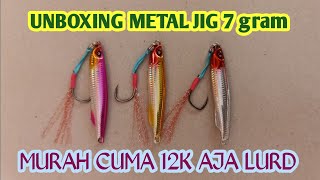 Unboxing & Review‼️Metal Jig 7gr Murah Meriah