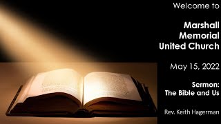 May 15/22- "The Bible and Us" @ Marshall Memorial United Church