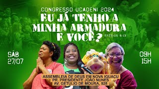 27/07/2024 - CONGRESSO DA UCADENI