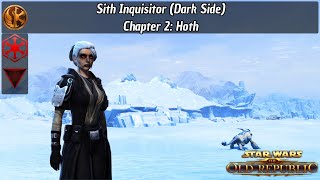 SWTOR -- Sith Inquisitor Storyline #10 -- Chapter 2: Hoth