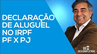 Aluguel de Imóvel para PJ - Declaração do IRPF 2020