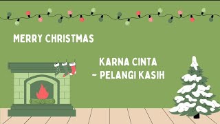 KARNA CINTA | Cover by PELANGI KASIH