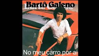 Bartô Galeno - Como Eu Te Adoro - O Sole Mio ( 1981 )