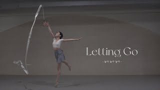 놓아 놓아 놓아 (Letting Go) _ Day6 [Ribbon Choreography/리듬체조/리본안무/댄스/리본코레오]