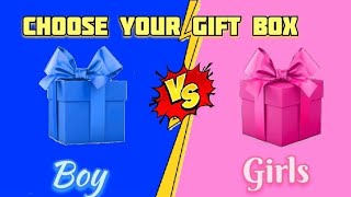 choose your gift 🎁🎁 girls Vs boys #challenge #enjoying #gifts