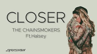 Closer - The Chainsmokers ft. Halsey (Lyrics)