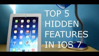 iOS 7 -  Hidden Features