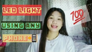 LED LIGHT USING ANY PHONE~NO NEED RGB LIGHT(MARY DIOS VIDAL)