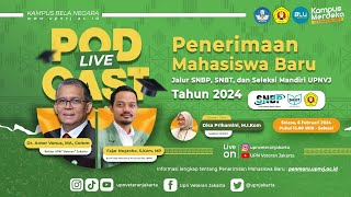 🔴 LIVE | Penerimaan Mahasiswa Baru Jalur SNBP, SNBT, dan Seleksi Mandiri UPNVJ Tahun 2024