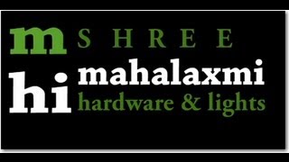 SHREE MAHALAXMI HARDWARE & LIGHTS