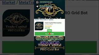 Trade Capital PRO Grid Bot EA MT4 🇲QL5 COST : 300 USD FREE DOWNLOAD الاكسبرت الأكثر ربحا في الفوركس