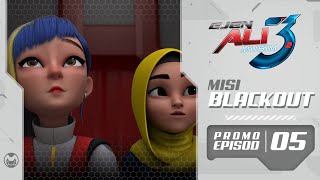 Ejen Ali Musim 3 | Promo Episod 5 - Misi: Blackout