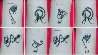 Different type beautiful A, R, S, tattoo mehndi design, latest tattoo mehndi design for beginners,