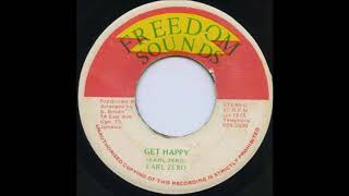 ReGGae Music 826 - Earl Zero - Get Happy [Freedom Sounds]