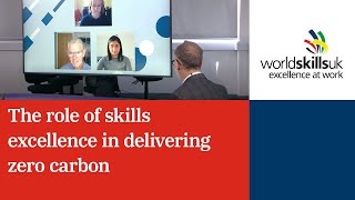 The role of skills excellence in delivering zero carbon