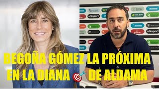 BEGOÑA GÓMEZ LA PRÓXIMA EN LA DIANA 🎯 DE VÍCTOR DE ALDAMA ‼️