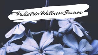 Promoting Pediatric Milestones: A Wellness Session