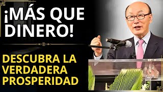 David Paul Yonggi Cho - ¡DESCUBRE que LA PROSPERIDAD VA MÁS QUE TENER DINERO y te SORPRENDERÁS!