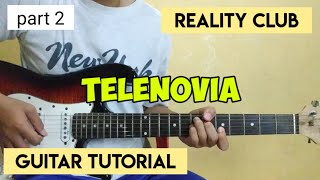 Reality Club - Telenovia (Guitar Tutorial) Part 2