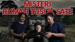 Misteri Kisah Tragis Rumah Tusuk Sate || Nelusur Misteri