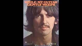 While My Guitar Gently Weeps solo / The Beatles